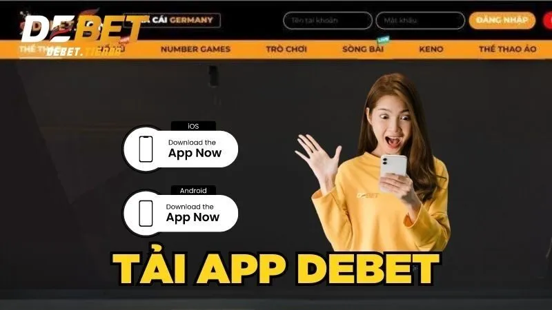 Hướng Dẫn Tải App Debet Chi Tiết Cho Người Mới Tải app Debet trên điện thoại Android