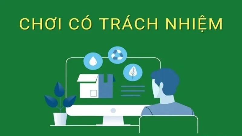 quy định về chơi có trách nhiệm