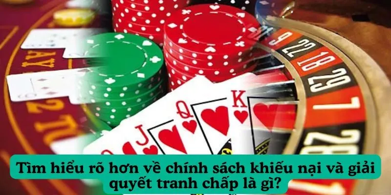 Chính Sách Khiếu Nại Và Giải Quyết Tranh Chấp Tại Nhà Cái Debet Mới Nhất Hiện Nay Tìm hiểu rõ hơn về chính sách khiếu nại và giải quyết tranh chấp là gì?